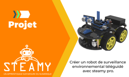 Créer un robot de surveillance environnemental téléguidé avec steamy pro.